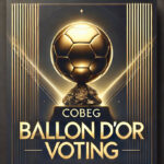 COBEG Balon d’Or Voting Announcement