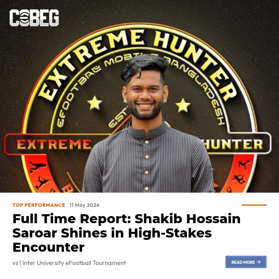 Shakib Hossain Saroar Delivers Ruthless 10-0 Statement Win Over Naimur Rashid Rafi in Inter University eFootball Tournament Clash