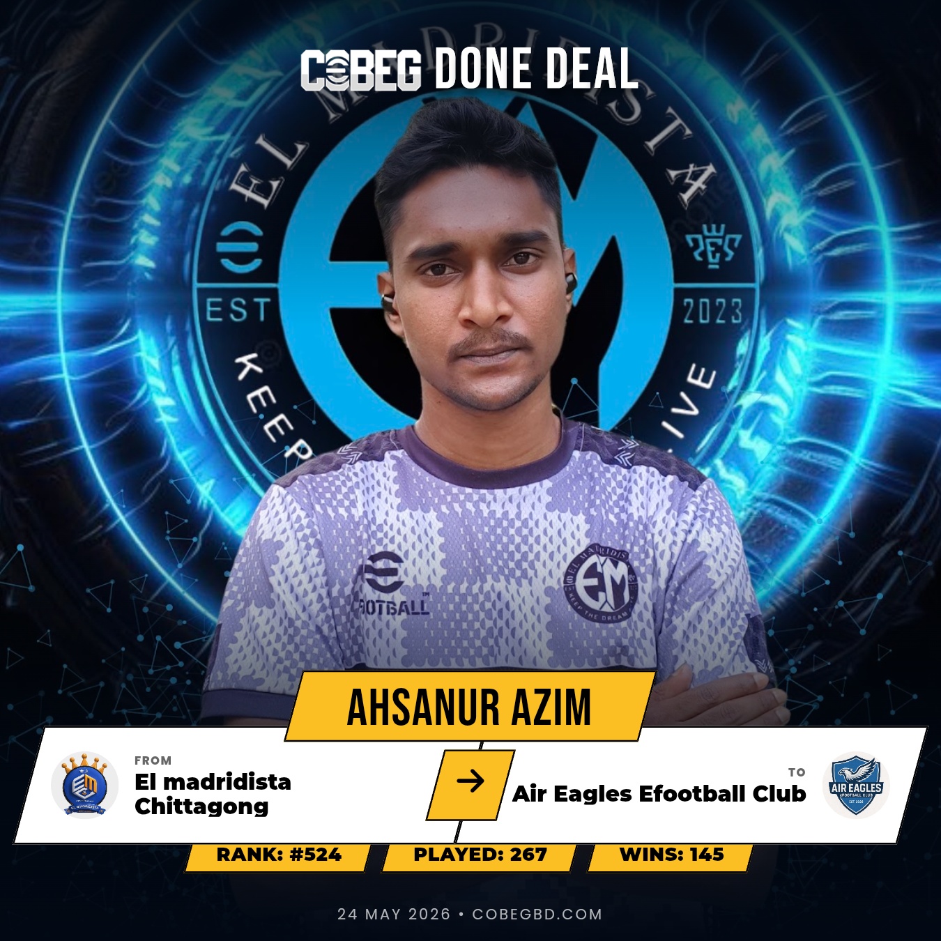 TRANSFER CONFIRMED: Ahsanur Azim Joins Air Eagles Efootball Club! TRANSFER CONFIRMED: Ahsanur Azim Joins Air Eagles Efootball Club!